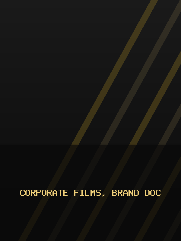 Corporate Films, Brand Documentaries & TVCs