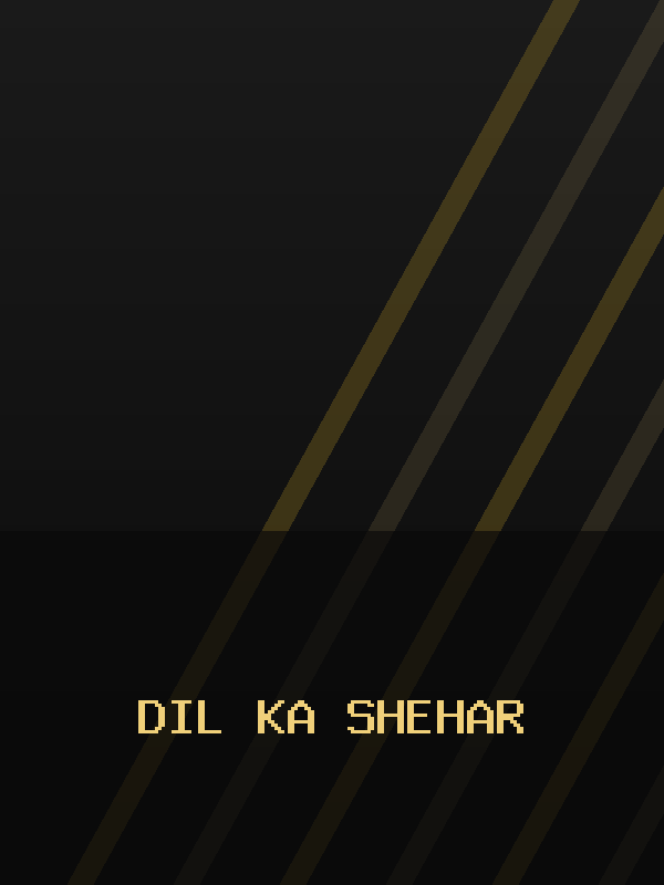Dil Ka Shehar